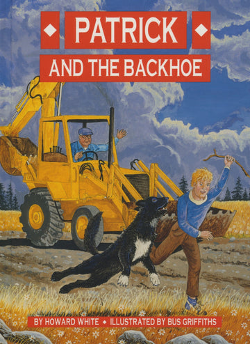 Patrick and the Backhoe