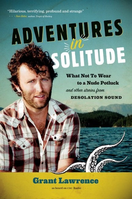Adventures in Solitude : What Not to Wear to a Nude Potluck and