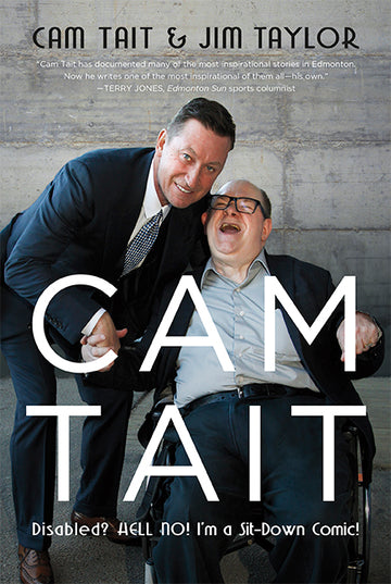 Cam Tait : Disabled? Hell No! I'm a Sit-Down Comic!