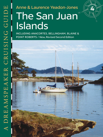 The San Juan Islands : Including Anacortes, Bellingham, Blaine & Point Roberts