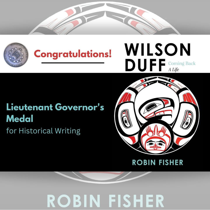 Robin Fisher Wins 2022 Lieutenant-Governor’s Award from the British Columbia Historical Federation