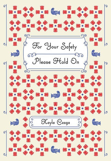 For Your Safety Please Hold On