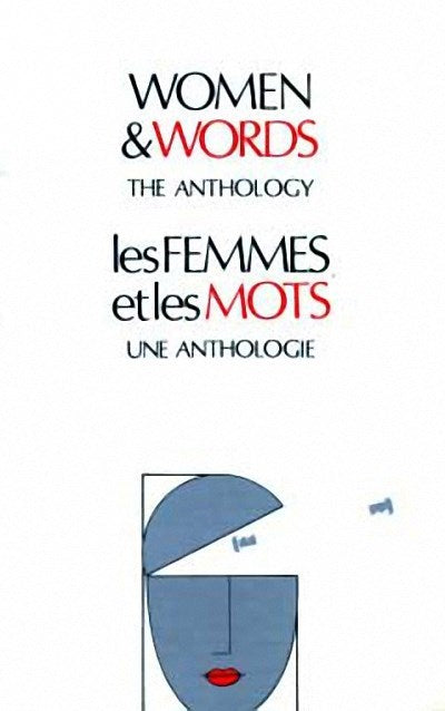 Women and Words : The Anthology