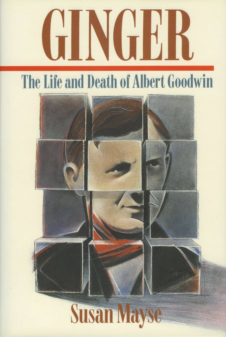 Ginger : The Life and Death of Albert Goodwin