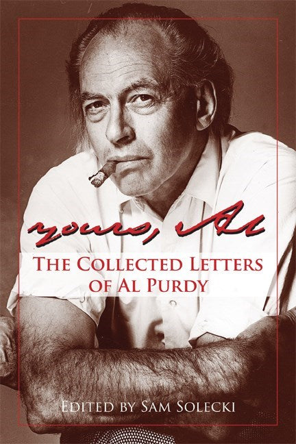 Yours, Al : The Collected Letters of Al Purdy – Harbour Publishing