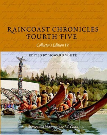 Raincoast Chronicles Fourth Five