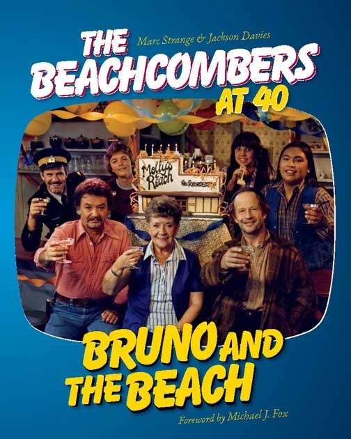 Bruno and the Beach : The Beachcombers at 40