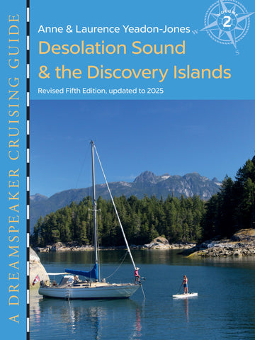 Desolation Sound & the Discovery Islands : Revised Fifth Edition, updated to 2025