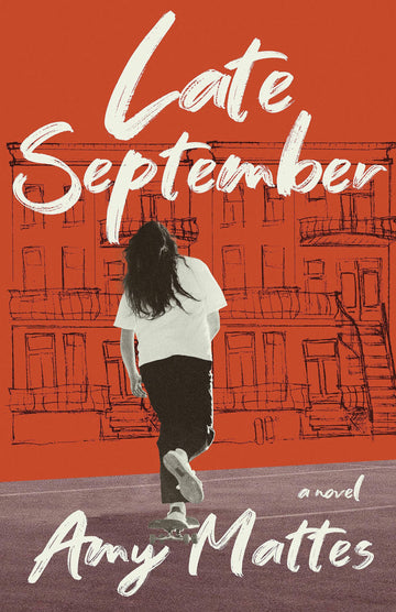 Late September : A Novel