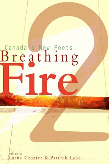 Breathing Fire 2 : Canada's New Poets