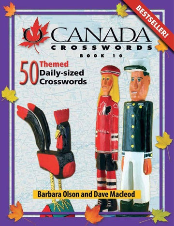 O Canada Crosswords Book 10 : 50 Themed Daily-sized Crosswords
