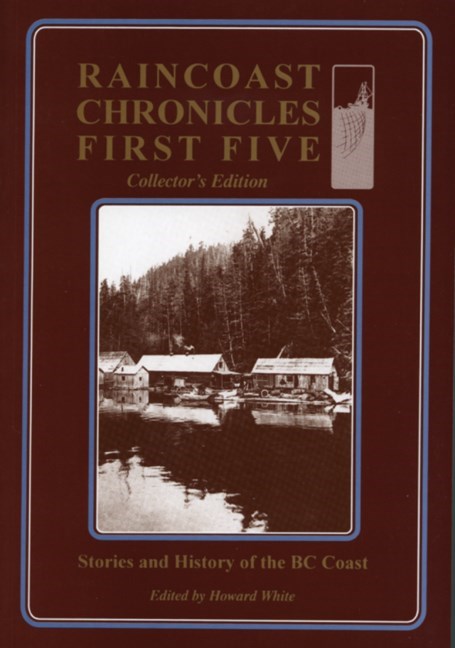 Raincoast Chronicles First Five : Collector's Edition