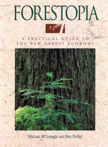 Forestopia : A Practical Guide to the New Forest Economy