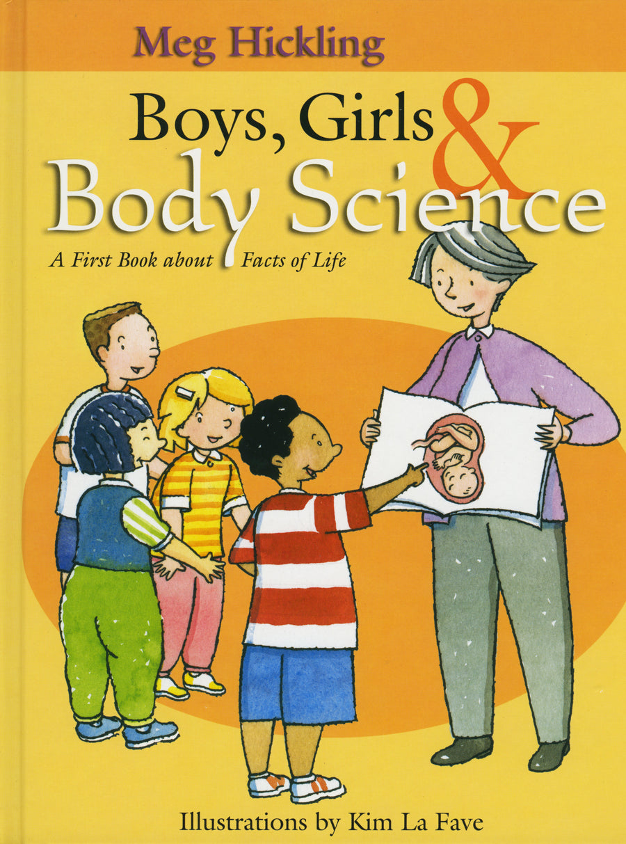 Boys, Girls & Body Science : A First Book About Facts of Life