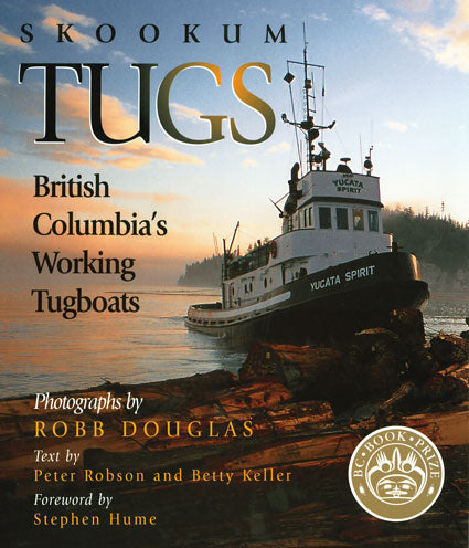 Skookum Tugs : British Columbia's Working Tugboats