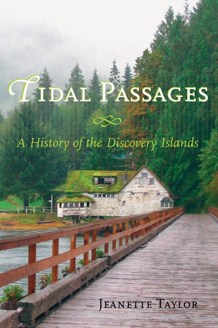 Tidal Passages : A History of the Discovery Islands