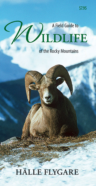 A Field Guide to Wildlife of the Rocky Mountains