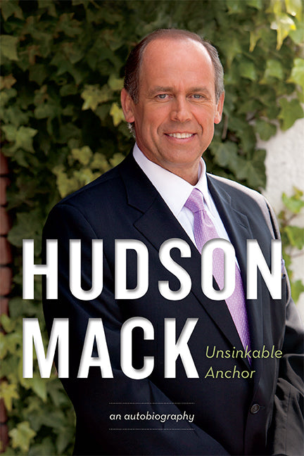 Hudson Mack : Unsinkable Anchor