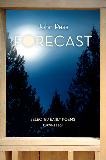 Forecast : Selected Early Poems (1970-1990)