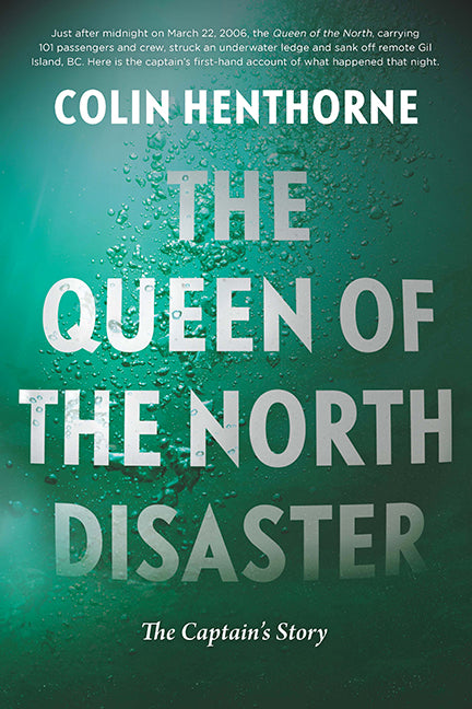The Queen of the North Disaster : The Captain's Story