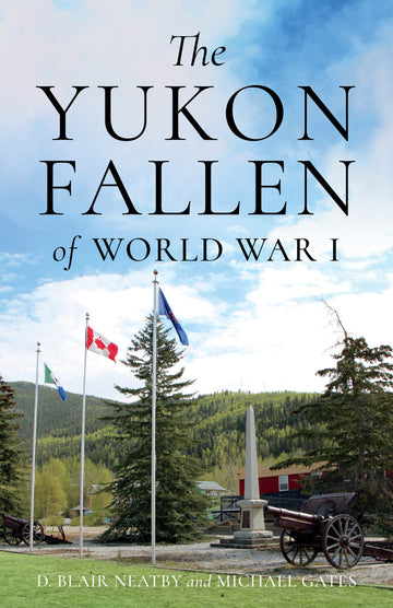 The Yukon Fallen of World War I