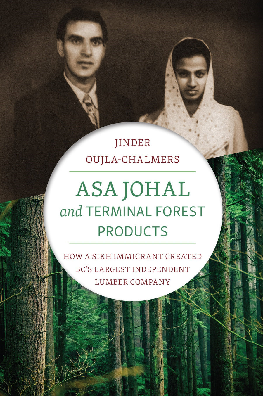 Asa Johal and Terminal Forest Products : How a Sikh Immigrant Created BC’s Largest Independent Lumber Company