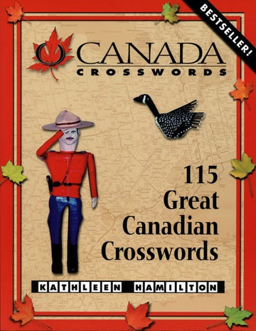 O Canada Crosswords Book 1 : 115 Great Canadian Crosswords